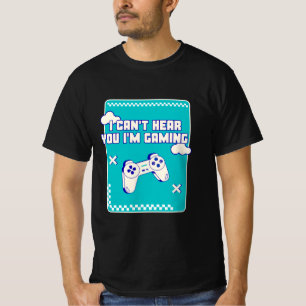Ik kan je niet horen dat ik aan het spelen ben t-shirt