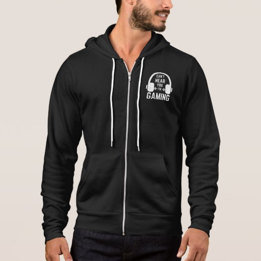 Ik kan je niet horen dat ik gamer ben hoodie (Voorkant)