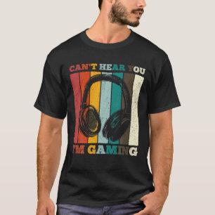 Ik kan je niet horen dat ik gok - Gamer Gift Idea T-shirt