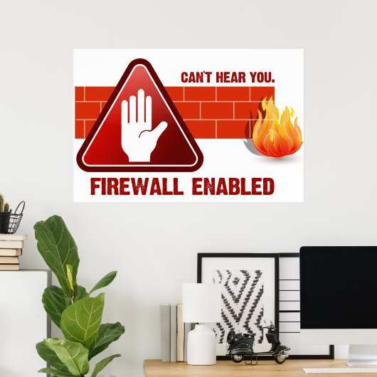 Ik kan je niet horen. Firewall ingeschakeld Poster (Thuiskantoor)