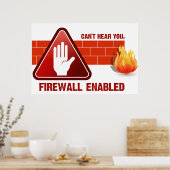 Ik kan je niet horen. Firewall ingeschakeld Poster (Keuken)