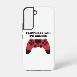 Ik kan je niet horen hoe ik een grappige gamer ben samsung galaxy hoesje