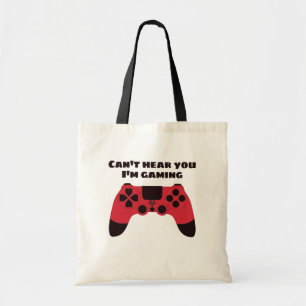 Ik kan je niet horen hoe ik een grappige gamer ben tote bag