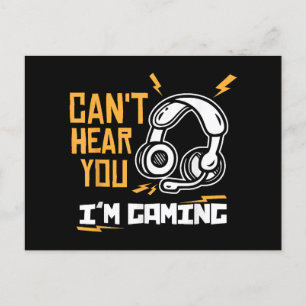 Ik kan je niet horen Ik ben aan het Gamen - Gamer  Briefkaart