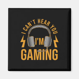 Ik kan je niet horen in Gaming Shirt Funny Video G Magneet
