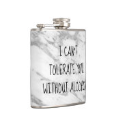 Ik kan je niet tolereren zonder Humor Heupfles (Rechts)