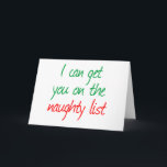 Ik kan je op de Naughty List zetten Feestdagen Kaart<br><div class="desc">Was het ondeugend? Rot op met dit artikel dat luidt: "Ik kan je op de ondeugenlijst zetten" in rood en groen.</div>