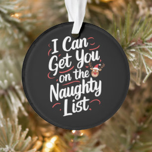 Ik Kan Je Op De Stoute Lijst Zetten Grappig Kerstf Ornament