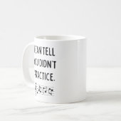 Ik kan je vertellen dat je geen grappige muziekler koffiemok (Voorkant links)