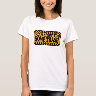 Ik kan je wat afval Shows T-shirt