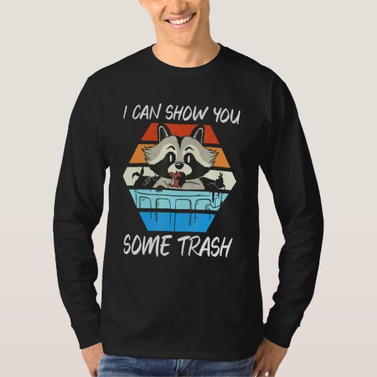 Ik kan je wat raceafval Shows T-shirt (Voorkant)