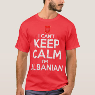 Ik kan kalm houden in Albanees T-shirt