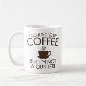 Ik kan koffie opgeven koffiemok (Links)