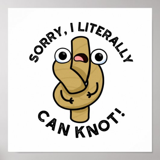 Ik kan letterlijk Funny Rope Pun kennen Poster (Voorkant)