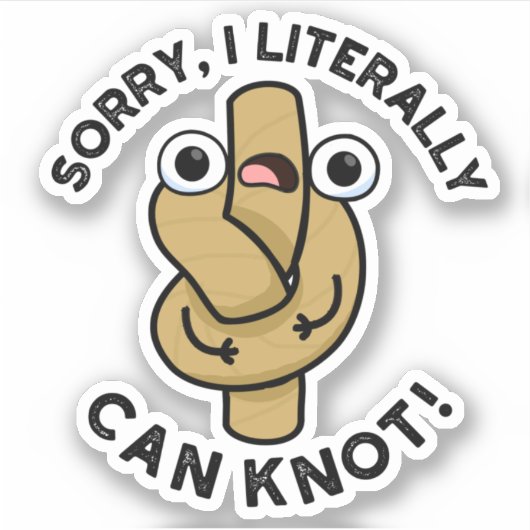 Ik kan letterlijk Funny Rope Pun kennen Sticker (Voorkant)