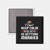 Ik Kan Me Niet Rustig Houden Mijn Zoon Gaat Trouwe Magneet (Voorkant / Achterkant)