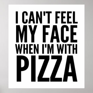 Ik kan me niet voelen als ik bij Pizza Poster ben