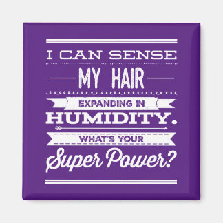 Ik kan mijn haar zien groeien in vochtigheid magneet