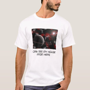 IK KAN MIJN HUIS VAN HIER ZIEN T-SHIRT