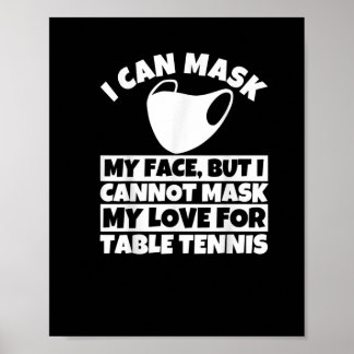 Ik kan mijn liefde niet maskeren voor Tennis T-shi Poster