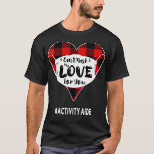 Ik kan mijn liefde niet voor je maskeren, activite t-shirt