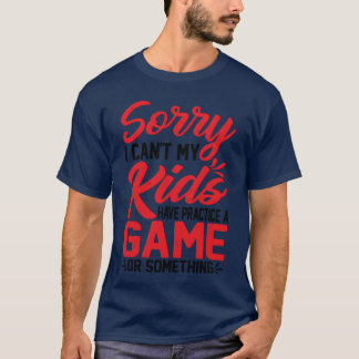 Ik Kan Mijn Oefenen Hebben Een Game Of Iets73 jong T-shirt