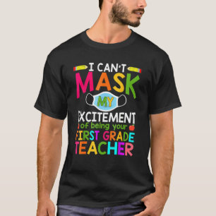 Ik kan mijn opwinding niet maskeren om je eerste g t-shirt