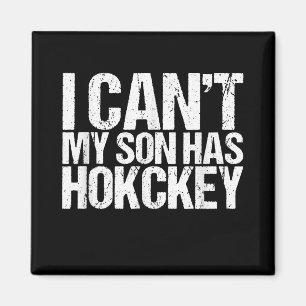 Ik kan mijn zoon niet met Hockey mama.. Magneet