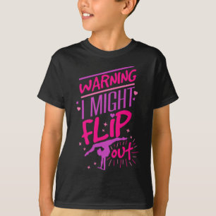 Ik kan misschien flippen Funny gymnastiek cheerlea T-shirt