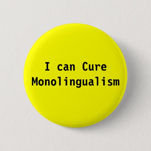 Ik kan Monolingualisme genezen Ronde Button 5,7 Cm (Voorkant)