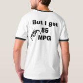 IK KAN NIET 55 MPH RIJDEN T-SHIRT (Achterkant)
