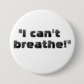 "Ik kan niet ademen!" Ronde Button 7,6 Cm (Voorkant)