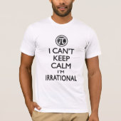 IK KAN NIET ALLEMAAL BEHOUDEN DAT IK IRRATIONEEL B T-SHIRT (Voorkant)