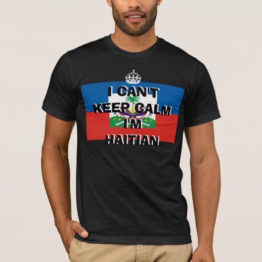 IK KAN NIET ALLEMAAL HOUDEN DAT IK HAITIAN BEN T-SHIRT (Voorkant)