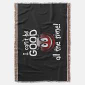 Ik kan niet altijd goed zijn deken (Voorkant Verticaal)