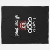 Ik kan niet altijd goed zijn fleece deken (Voorkant (Horizontaal))