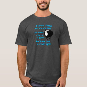 Ik kan niet altijd op en uit T-Shirt lopen