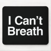 Ik kan niet breath muismat (Voorkant)