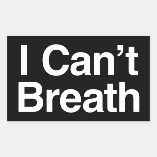 Ik kan niet breath rechthoekige sticker (Voorkant)