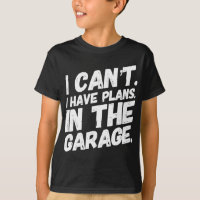 Ik kan niet dat ik plannen heb in de garage