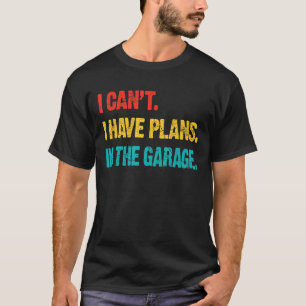 Ik kan niet dat ik plannen heb in de grappige auto t-shirt