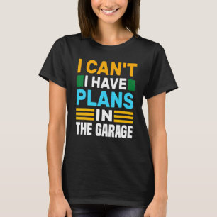 Ik kan niet dat ik plannen heb in de slijmvliezen. t-shirt
