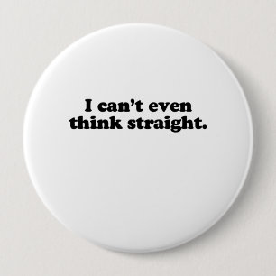 Ik kan niet eens denken dat straight.png ronde button 4,0 cm