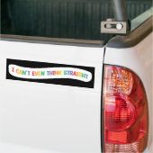 Ik kan niet eens denken. | Gay Pride Month Bumpersticker (Op Truck)