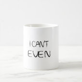 Ik kan niet eens koffie mok (Center)