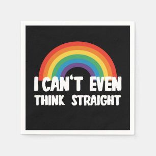 Ik Kan Niet Eens Rechtuit Denken Grappige Hbtq Tro Servet
