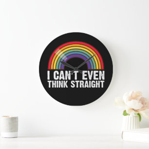 Ik kan niet eens rechtuit denken LGBTQ Pride Month Grote Klok