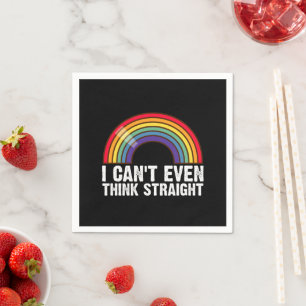 Ik kan niet eens rechtuit denken LGBTQ Pride Month Servet