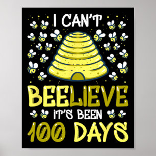 Ik kan niet geloven dat het 100 dagen 100ste schoo poster