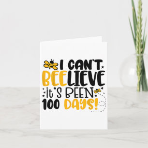 Ik kan niet geloven dat het 100 dagen bijen 100ste kaart